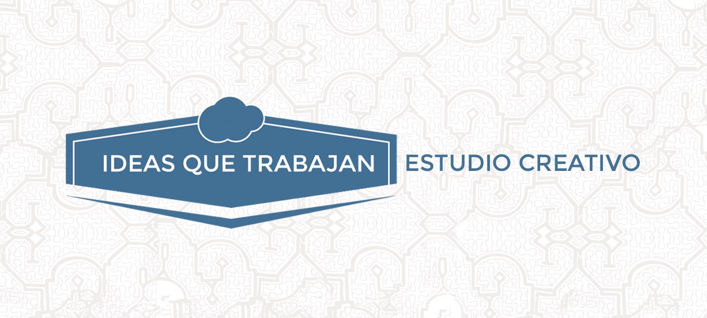 Ideas Que Trabajan | Estudio Creativo